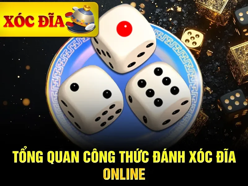 Tổng quan công thức đánh xóc đĩa online
