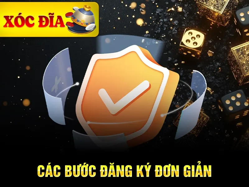 Các bước đăng ký đơn giản