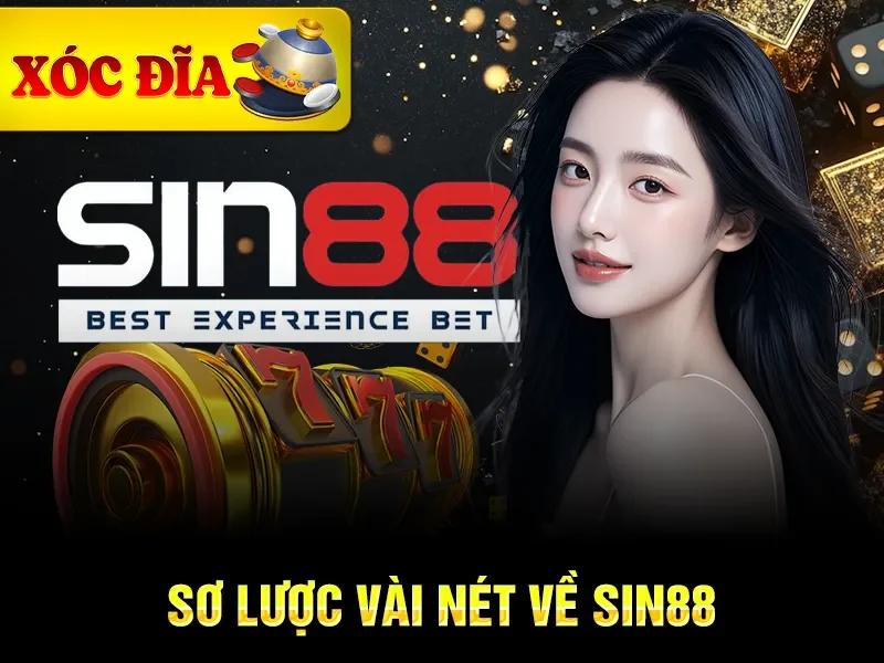 Sơ lược vài nét về Sin88